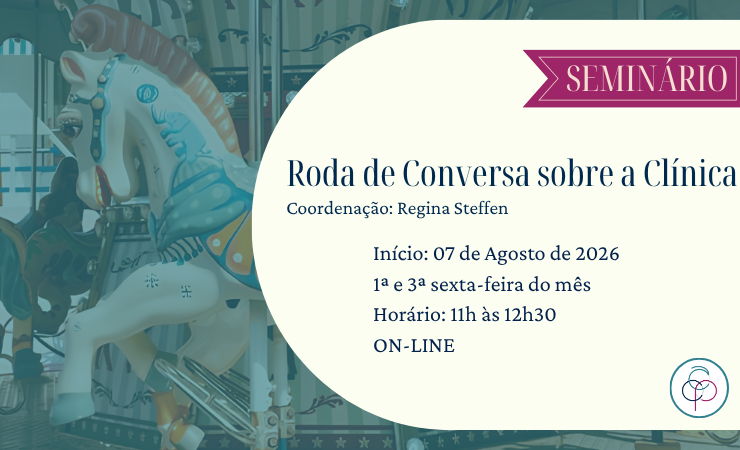 Roda de Conversa sobre a Cl&iacute;nica
